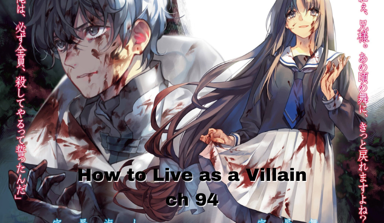 How to Live as a Villain ch 94